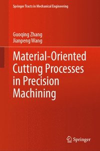 bokomslag Material-Oriented Cutting Processes in Precision Machining