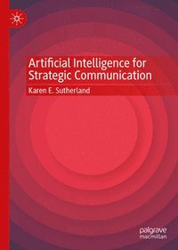 bokomslag Artificial Intelligence for Strategic Communication