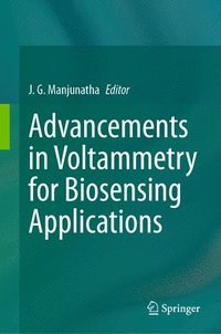 bokomslag Advancements in Voltammetry for Biosensing Applications