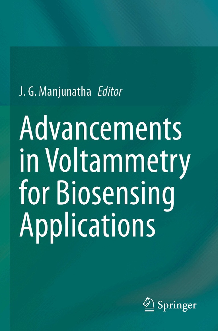 J. G. Manjunatha - Advancements in Voltammetry for Biosensing Applications, Häftad