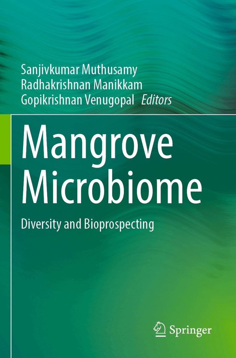 Sanjivkumar Muthusamy, Radhakrishnan Manikkam, Gopikrishnan Venugopal - Mangrove Microbiome, Häftad