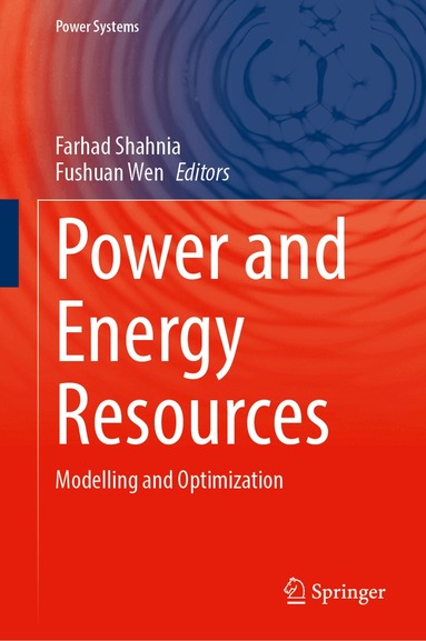 Farhad Shahnia, Fushuan Wen - Power and Energy Resources, Inbunden
