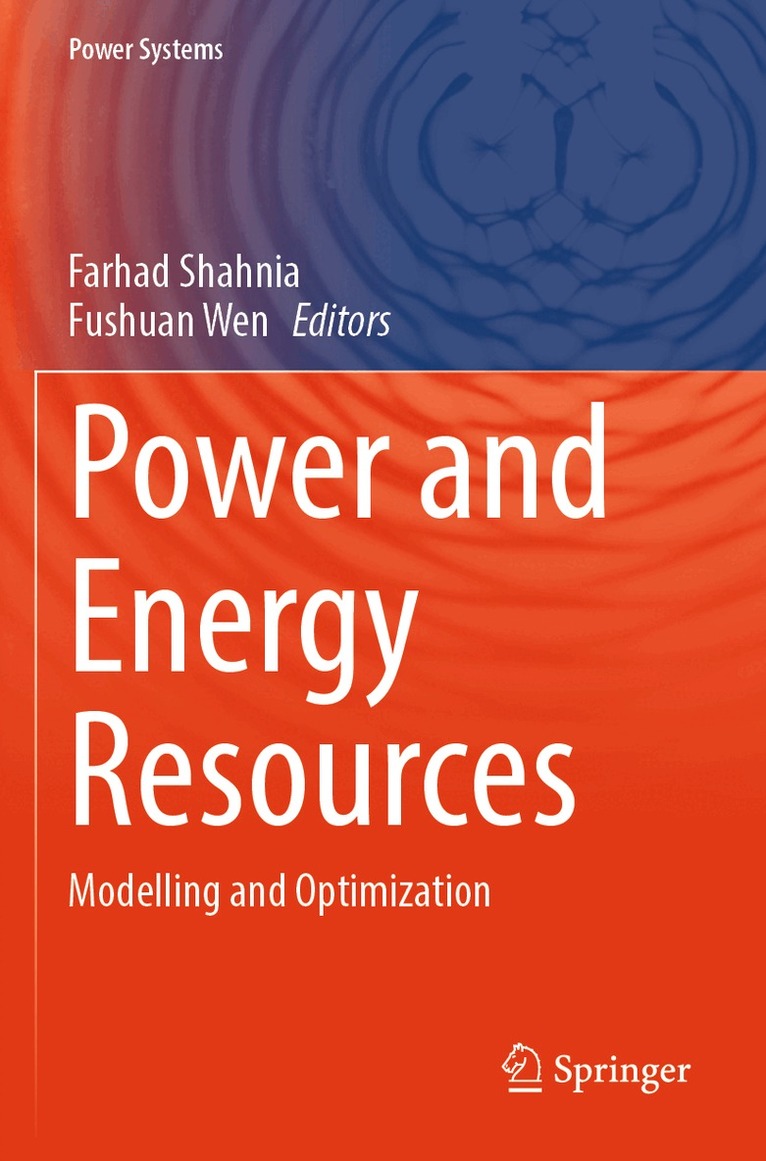 Farhad Shahnia, Fushuan Wen - Power and Energy Resources, Häftad