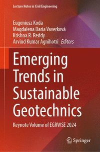 bokomslag Emerging Trends in Sustainable Geotechnics