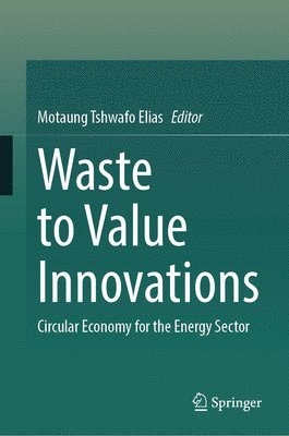 bokomslag Waste to Value Innovations