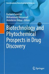 bokomslag Biotechnology and Phytochemical Prospects in Drug Discovery
