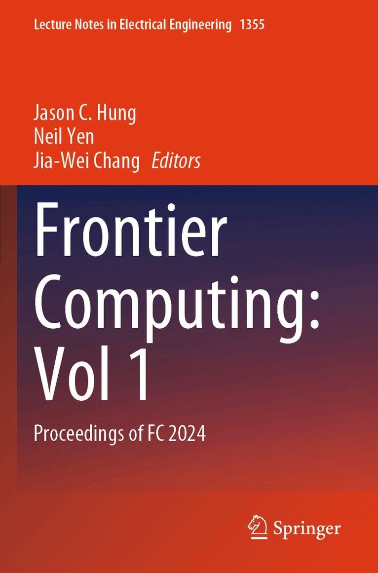 Jason C. Hung, Neil Yen, Jia-Wei Chang - Frontier Computing: Vol 1, Häftad