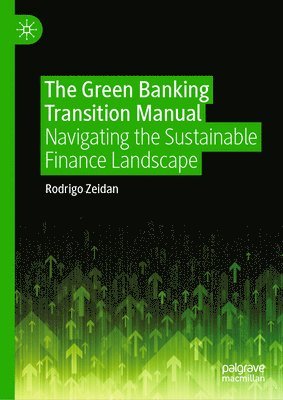 The Green Banking Transition Manual 1