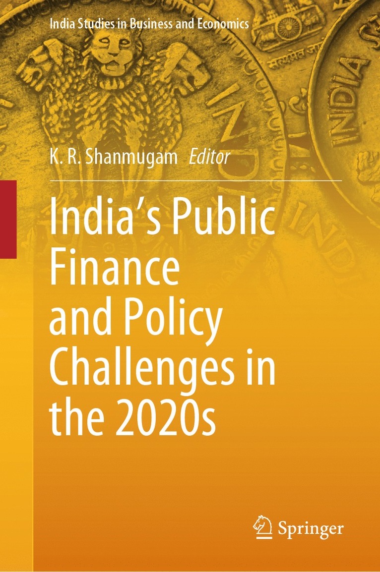 K. R. Shanmugam - India's Public Finance and Policy Challenges in the 2020s, Inbunden