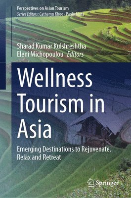 bokomslag Wellness Tourism in Asia