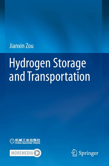 Jianxin Zou - Hydrogen Storage and Transportation, Häftad