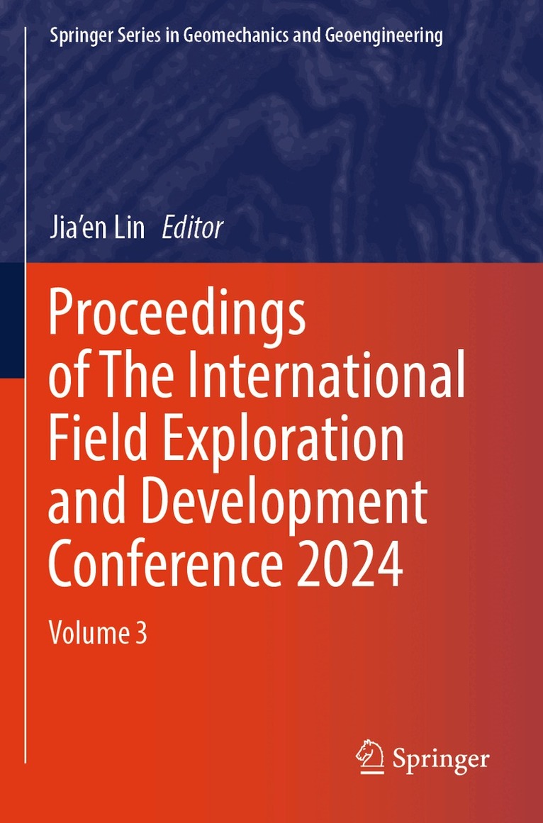 Jia'en Lin - Proceedings of The International Field Exploration and Development Conference 2024, Häftad