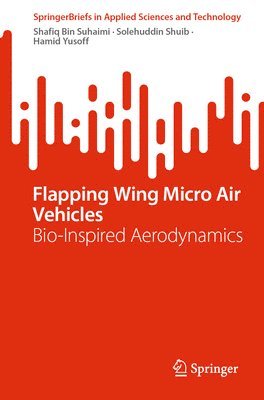 bokomslag Flapping Wing Micro Air Vehicles