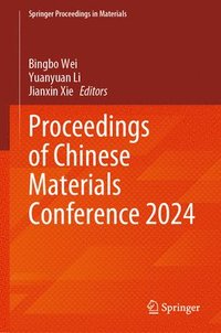 bokomslag Proceedings of Chinese Materials Conference 2024