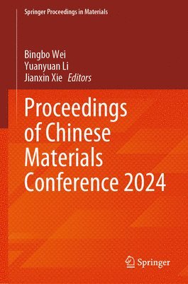 Proceedings of Chinese Materials Conference 2024 1