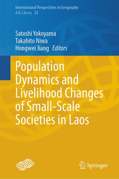 bokomslag Population Dynamics and Livelihood Changes of Small-Scale Societies in Laos