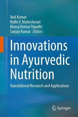 bokomslag Innovations in Ayurvedic Nutrition