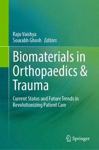 bokomslag Biomaterials in Orthopaedics & Trauma