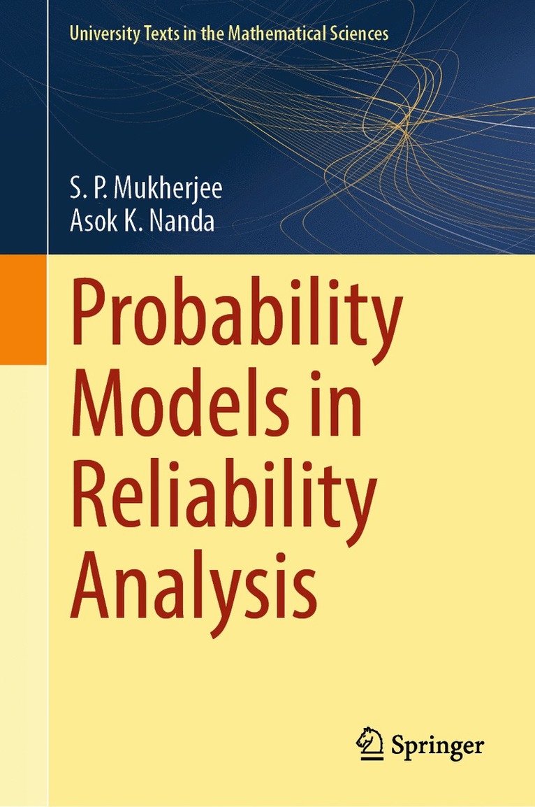 S. P. Mukherjee, Asok K. Nanda - Probability Models in Reliability Analysis, Inbunden