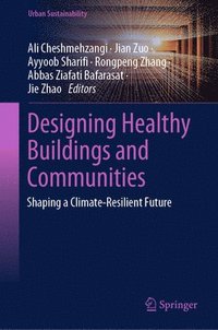 bokomslag Designing Healthy Buildings and Communities