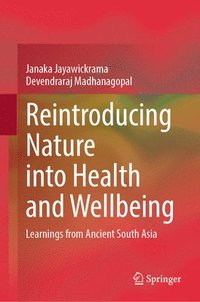 bokomslag Reintroducing Nature into Health and Wellbeing