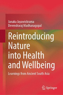 bokomslag Reintroducing Nature into Health and Wellbeing