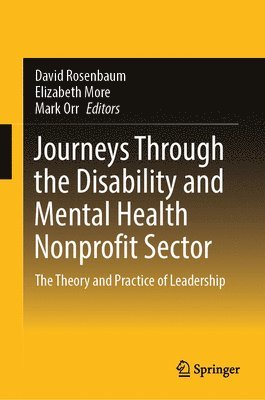 Journeys Through the Disability and Mental Health Nonprofit Sector 1