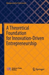 bokomslag Theoretical Foundation for Innovation-Driven Entrepreneurship
