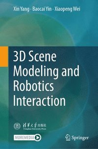 bokomslag 3D Scene Modeling and Robotics Interaction
