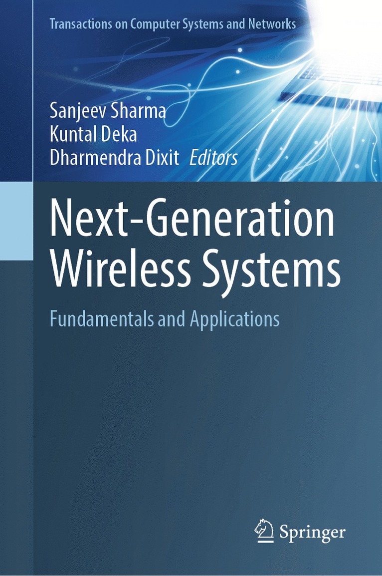 Sanjeev Sharma, Kuntal Deka, Dharmendra Dixit - Next-Generation Wireless Systems, Inbunden