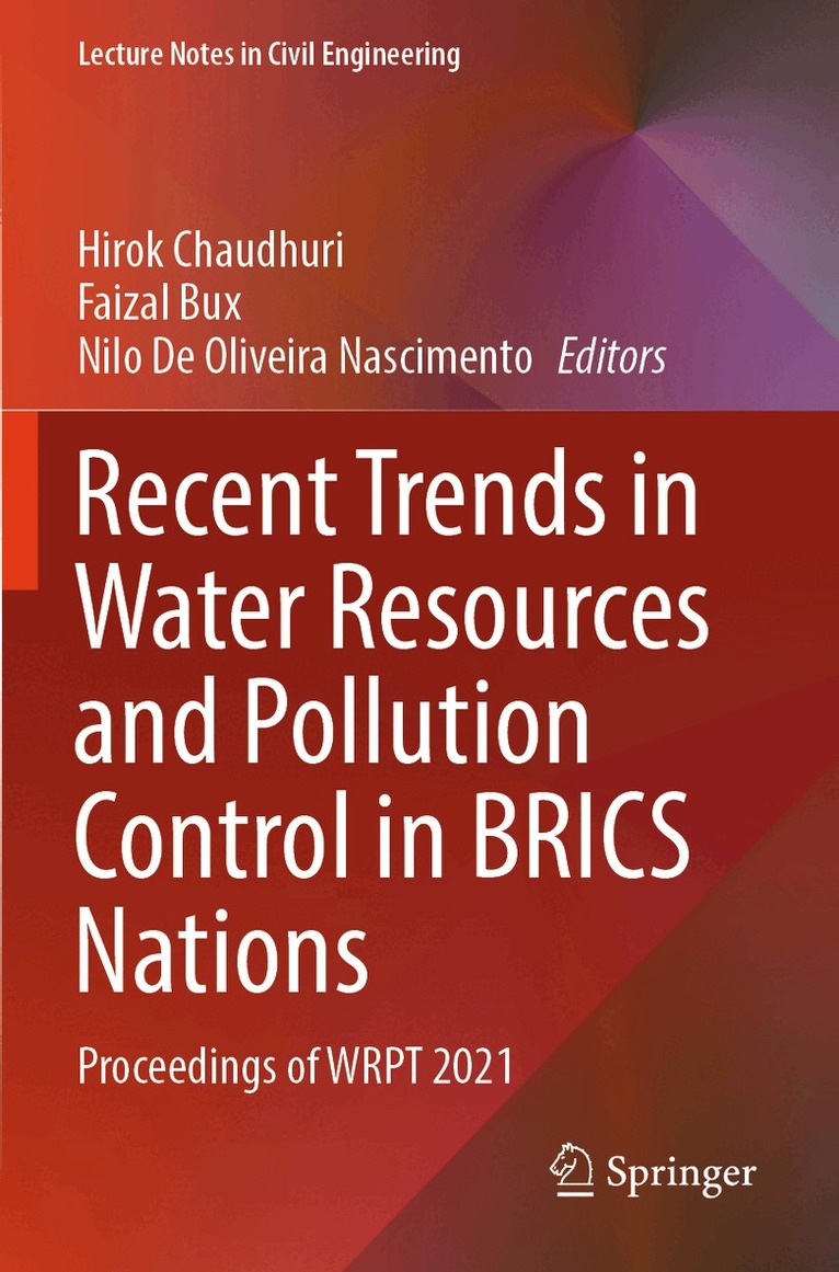Hirok Chaudhuri, Faizal Bux, Nilo De Oliveira Nascimento - Recent Trends in Water Resources and Pollution Control in BRICS Nations, Häftad