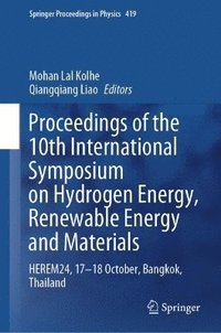 bokomslag Proceedings of the 10th International Symposium on Hydrogen Energy, Renewable Energy and Materials