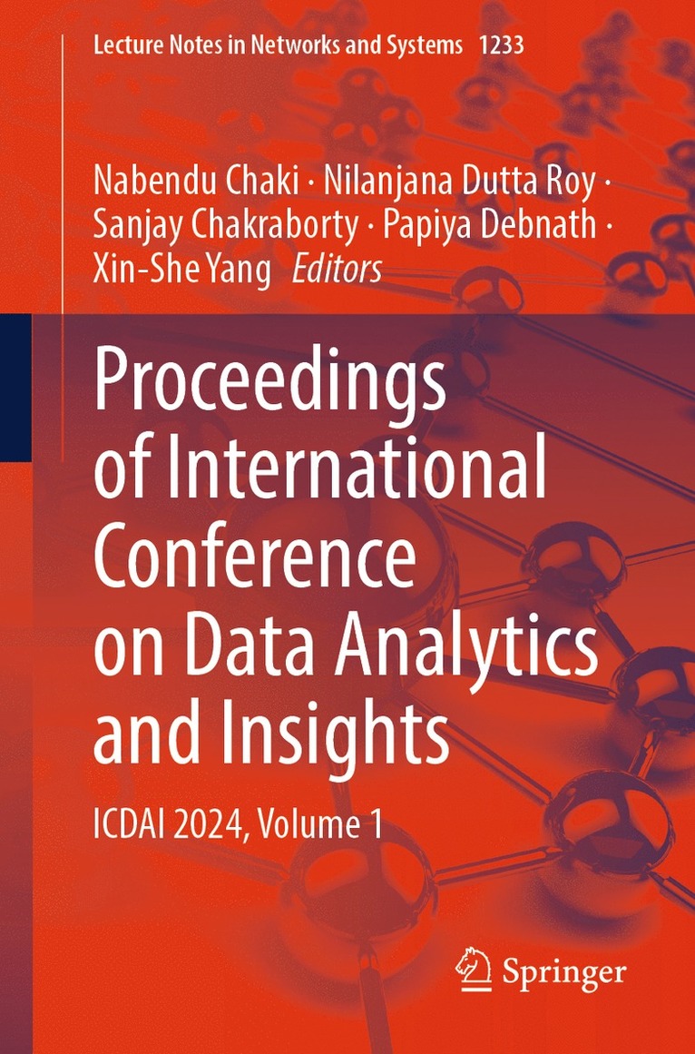 Nabendu Chaki, Nilanjana Dutta Roy, Sanjay Chakraborty, Papiya Debnath, Xin-She Yang - Proceedings of International Conference on Data Analytics and Insights, Häftad