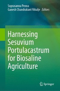 bokomslag Harnessing Sesuvium Portulacastrum for Biosaline Agriculture