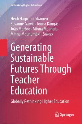 bokomslag Generating Sustainable Futures Through Teacher Education