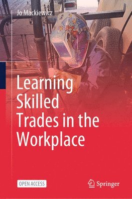 bokomslag Learning Skilled Trades in the Workplace