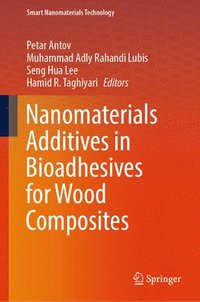 bokomslag Nanomaterials Additives in Bioadhesives for Wood Composites