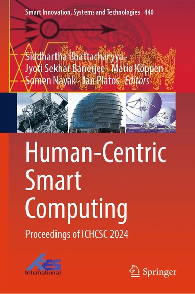 Siddhartha Bhattacharyya, Jyoti Sekhar Banerjee, Mario Köppen, Somen Nayak, Jan Platos - Human-Centric Smart Computing, Inbunden