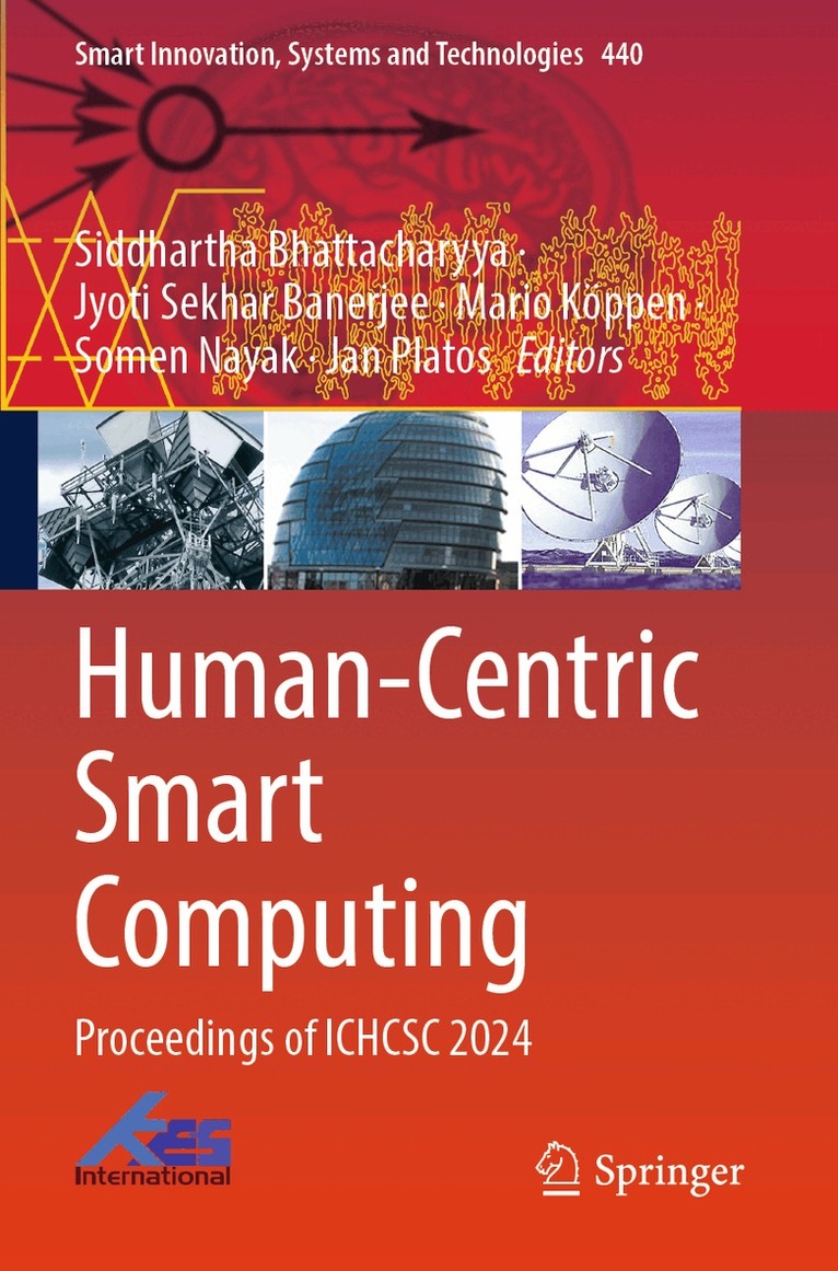 Siddhartha Bhattacharyya, Jyoti Sekhar Banerjee, Mario Köppen, Somen Nayak, Jan Platos - Human-Centric Smart Computing, Häftad. Tillgänglighet: Lägg i varukorg