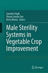 bokomslag Male Sterility Systems in Vegetable Crop Improvement