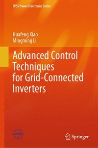 bokomslag Advanced Control Techniques for Grid-Connected Inverters