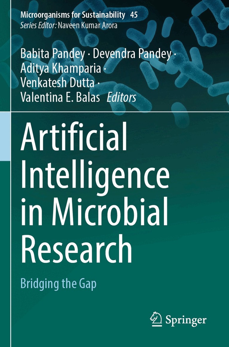 Babita Pandey, Devendra Pandey, Aditya Khamparia, Venkatesh Dutta, Valentina E. Balas - Artificial Intelligence in Microbial Research, Häftad