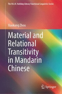 bokomslag Material and Relational Transitivity in Mandarin Chinese