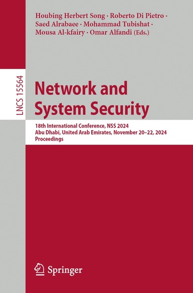 Houbing Herbert Song, Roberto Di Pietro, Saed Alrabaee, Mohammad Tubishat, Mousa Al-kfairy, Omar Alfandi - Network and System Security, Häftad