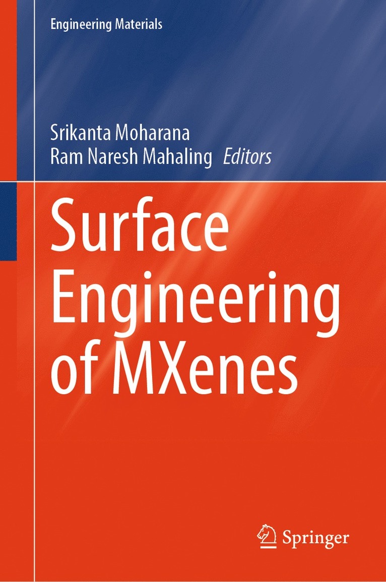 Srikanta Moharana, Ram Naresh Mahaling - Surface Engineering of MXenes, Inbunden