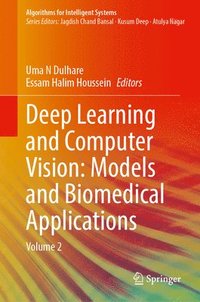 bokomslag Deep Learning and Computer Vision: Models and Biomedical Applications