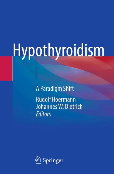 Rudolf Hoermann, Johannes W. Dietrich - Hypothyroidism, Häftad