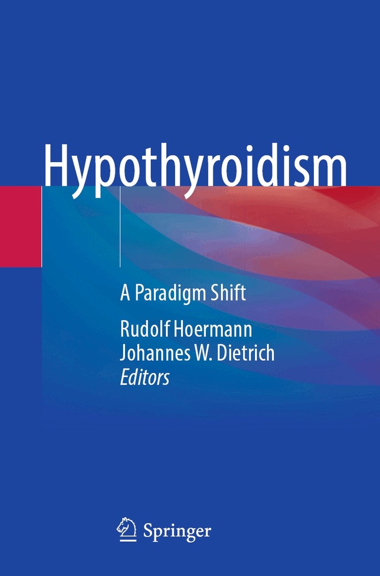 Rudolf Hoermann, Johannes W. Dietrich - Hypothyroidism, Häftad