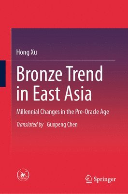 bokomslag Bronze Trend in East Asia