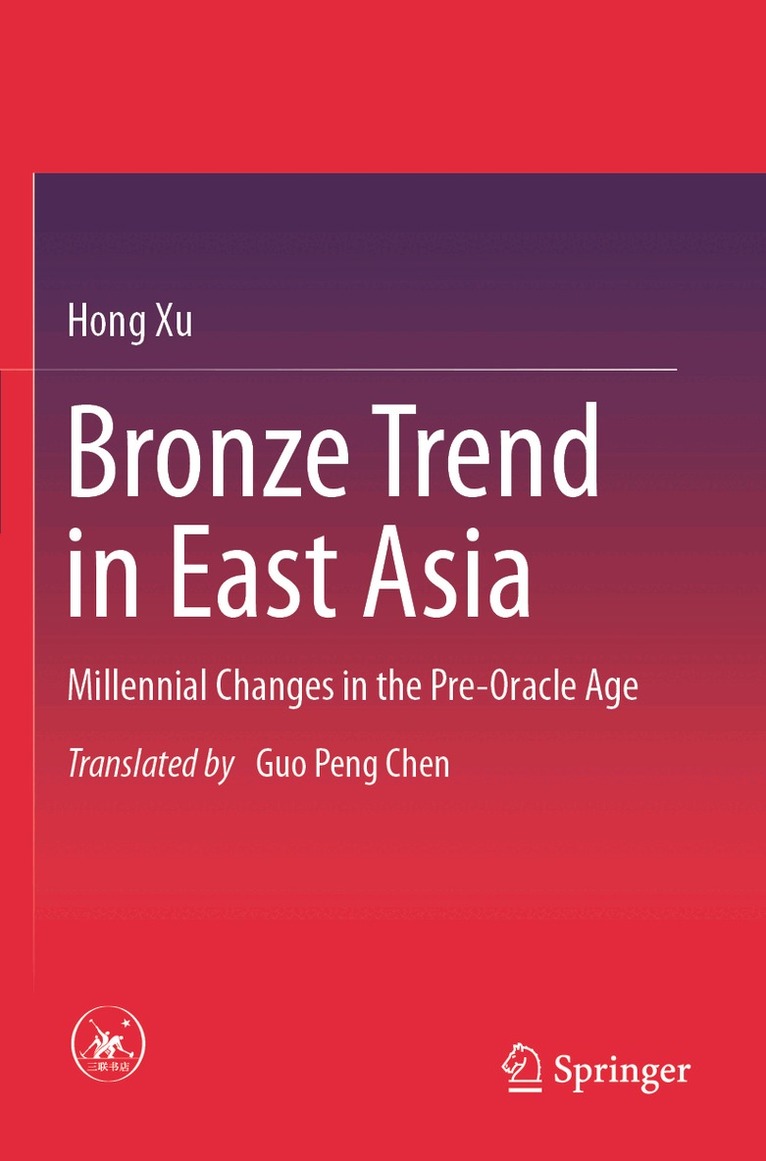 Hong Xu - Bronze Trend in East Asia, Häftad